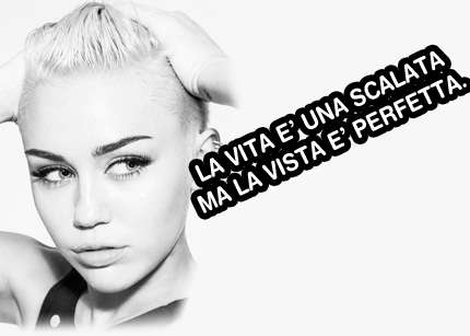 Le migliori frasi di Miley Cyrus - vita