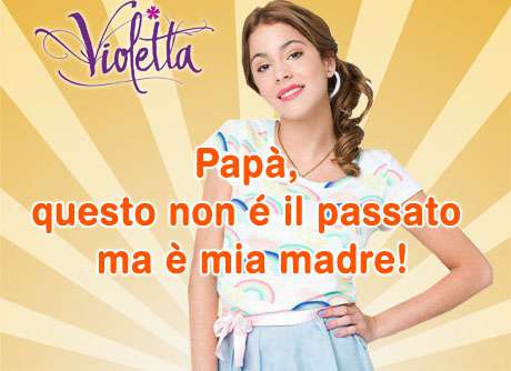 Frasi Violetta - Padre